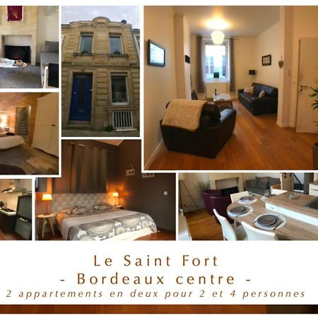 Le Saint Fort - Coeur De Bordeaux Apartment ภายนอก รูปภาพ